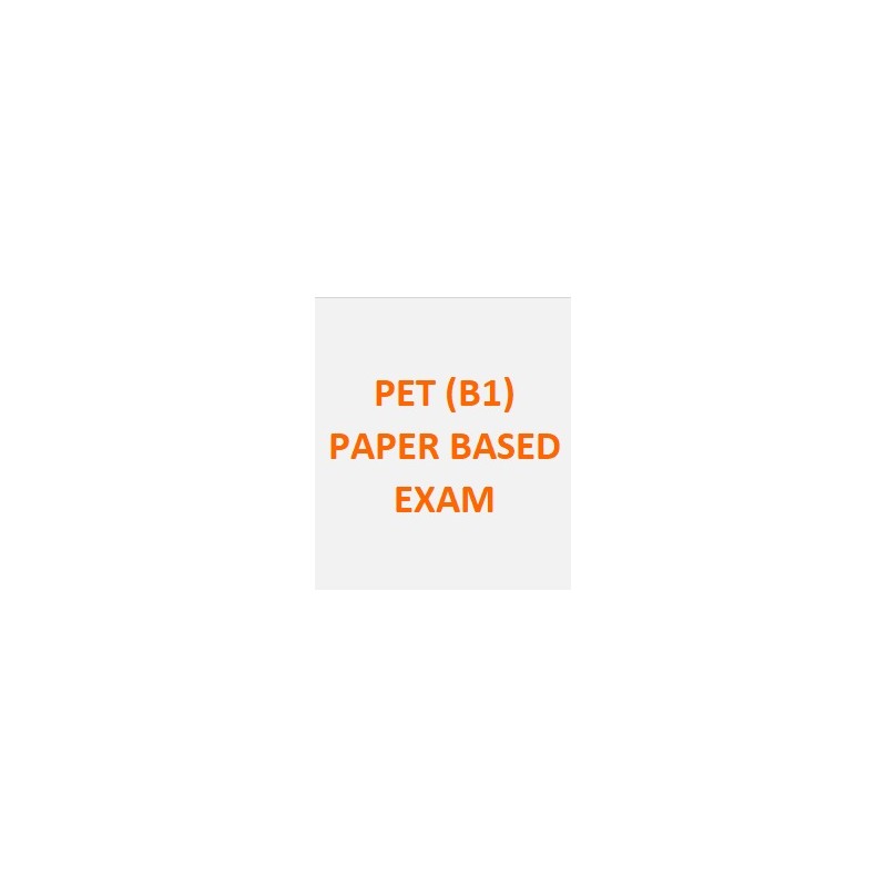 PET (B1) - PAPER-BASED EXAM