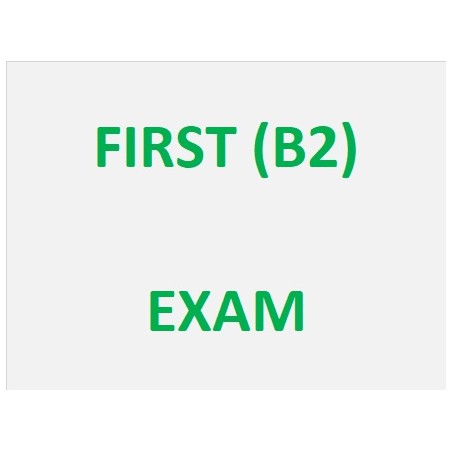 FIRST (B2) - EXAM